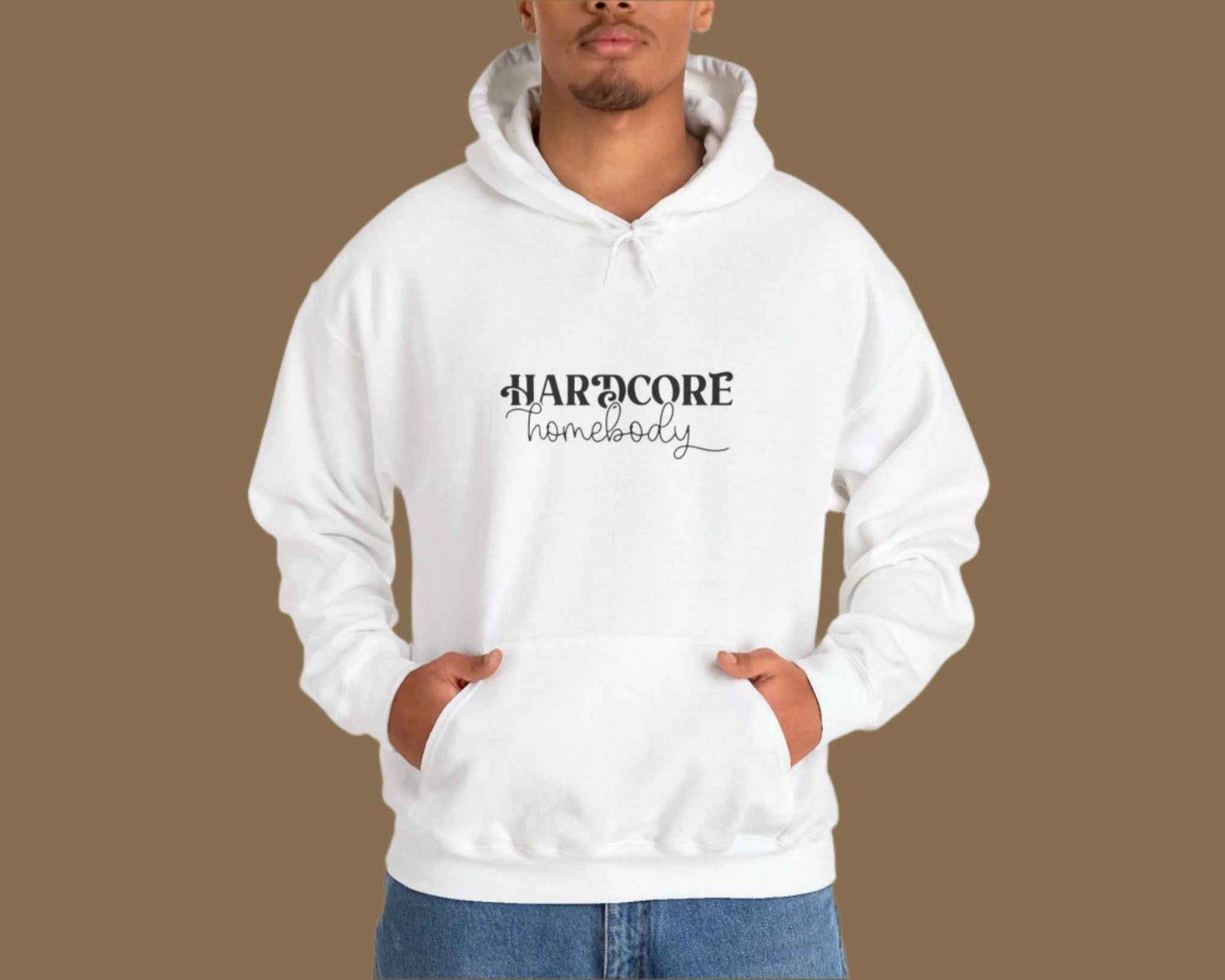 Hardcore Homebody Hoodie, Unisex Hooded Sweatshirt, Lounge Wear, Cozy Jumper, Stay-at-home Clothing, Introvert Gift - G-NIA BOUTIQUE