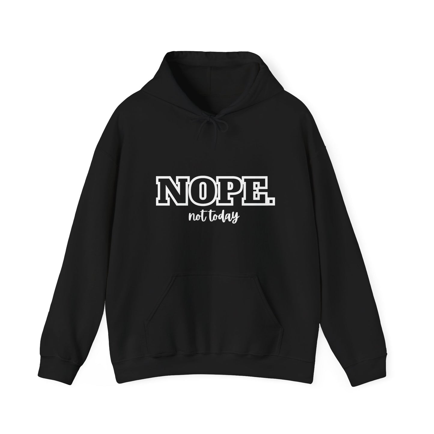 Nope Not Today Sarcastic Hoodie for Introverts, Unisex Pullover Sweatshirt, Funny Saying Jumper, Lazy Day Hooded Sweater, Sassy Graphic Print, Gift Idea - G-NIA BOUTIQUE