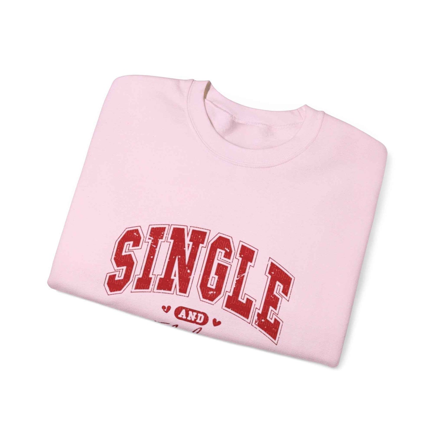 Single and Fabulous Funny Valentine Sweatshirt Unisex Heavy Blend™ Crewneck - G-NIA BOUTIQUE