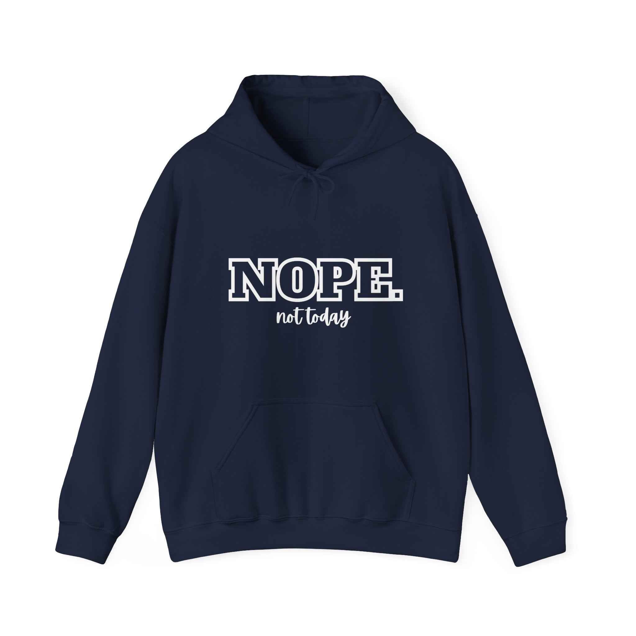 Nope Not Today Sarcastic Hoodie for Introverts, Unisex Pullover Sweatshirt, Funny Saying Jumper, Lazy Day Hooded Sweater, Sassy Graphic Print, Gift Idea - G-NIA BOUTIQUE