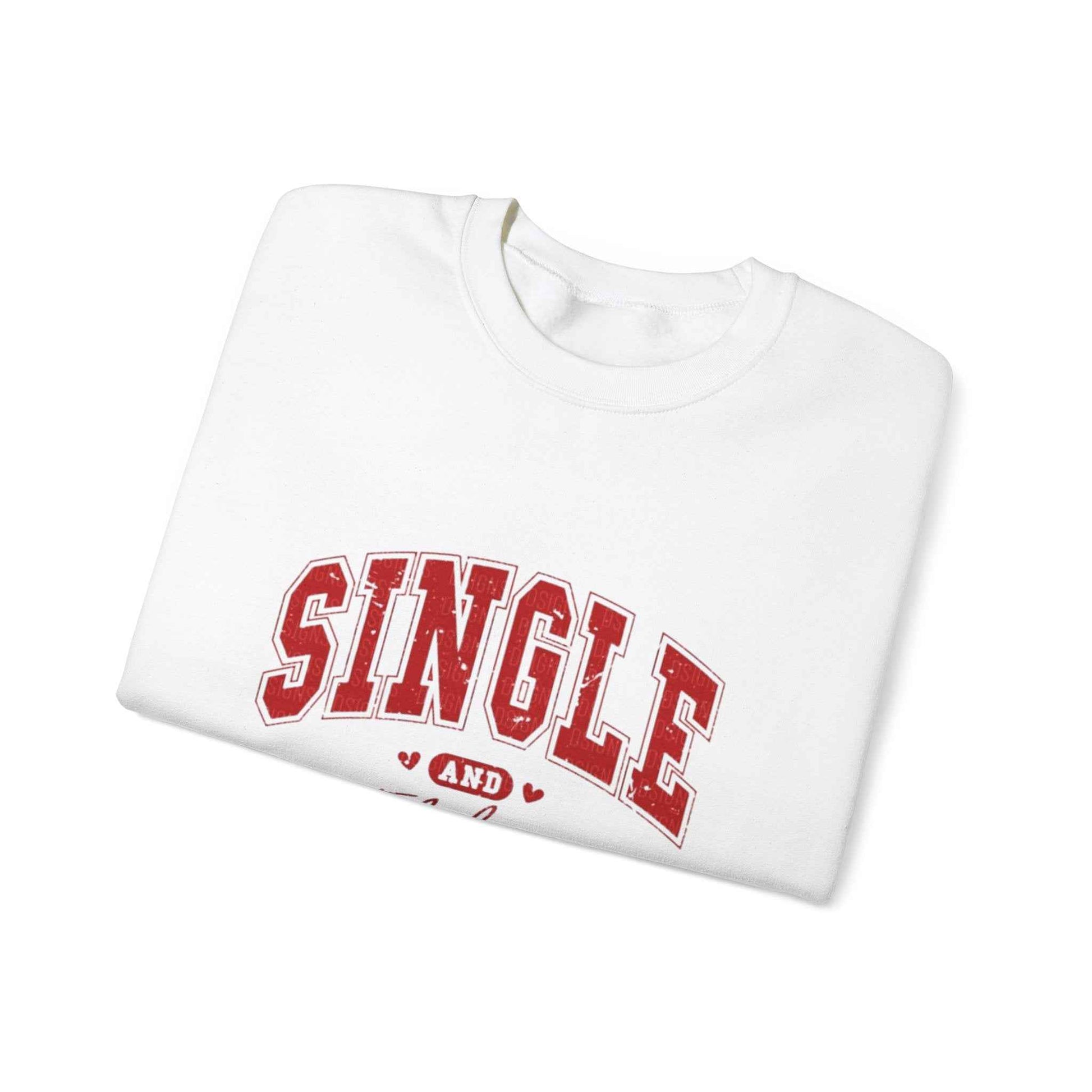 Single and Fabulous Funny Valentine Sweatshirt Unisex Heavy Blend™ Crewneck - G-NIA BOUTIQUE