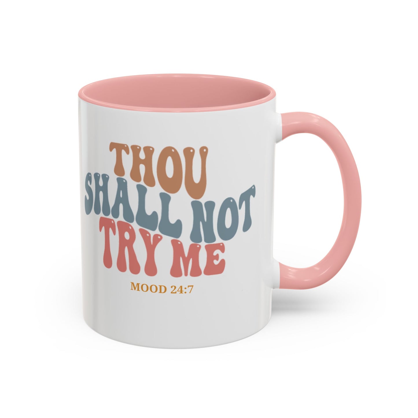 Thou Shall Not Try Me Funny Sarcastic Coffee Mug - Perfect Gift for Office Humor and Tea Lovers