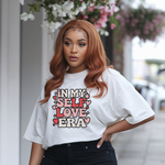 In My Self Love Era , Self Love T Shirts Women Crew Neckline Tee - G-NIA BOUTIQUE
