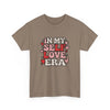In My Self Love Era , Self Love T Shirts Women Crew Neckline Tee - G-NIA BOUTIQUE