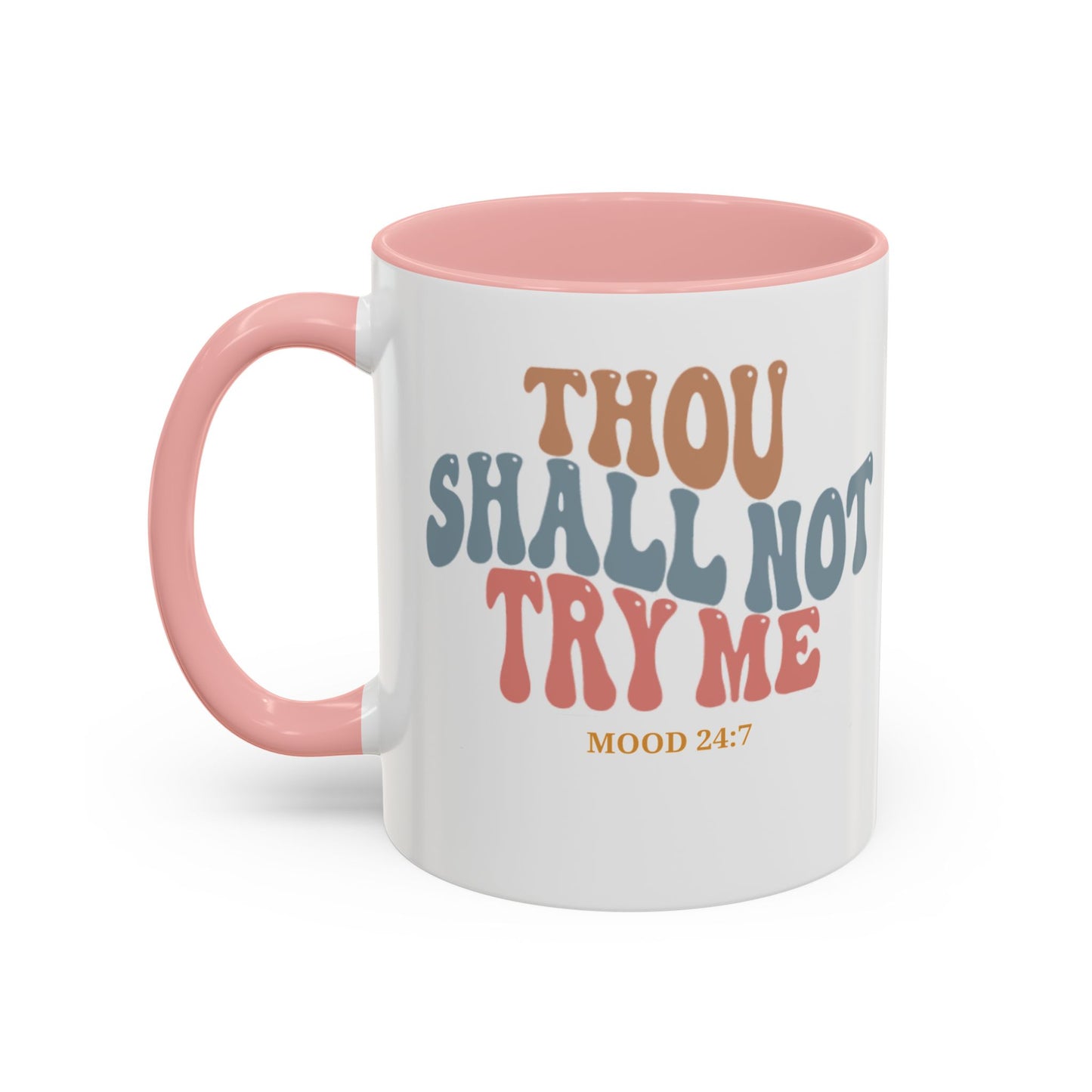 Thou Shall Not Try Me Funny Sarcastic Coffee Mug - Perfect Gift for Office Humor and Tea Lovers