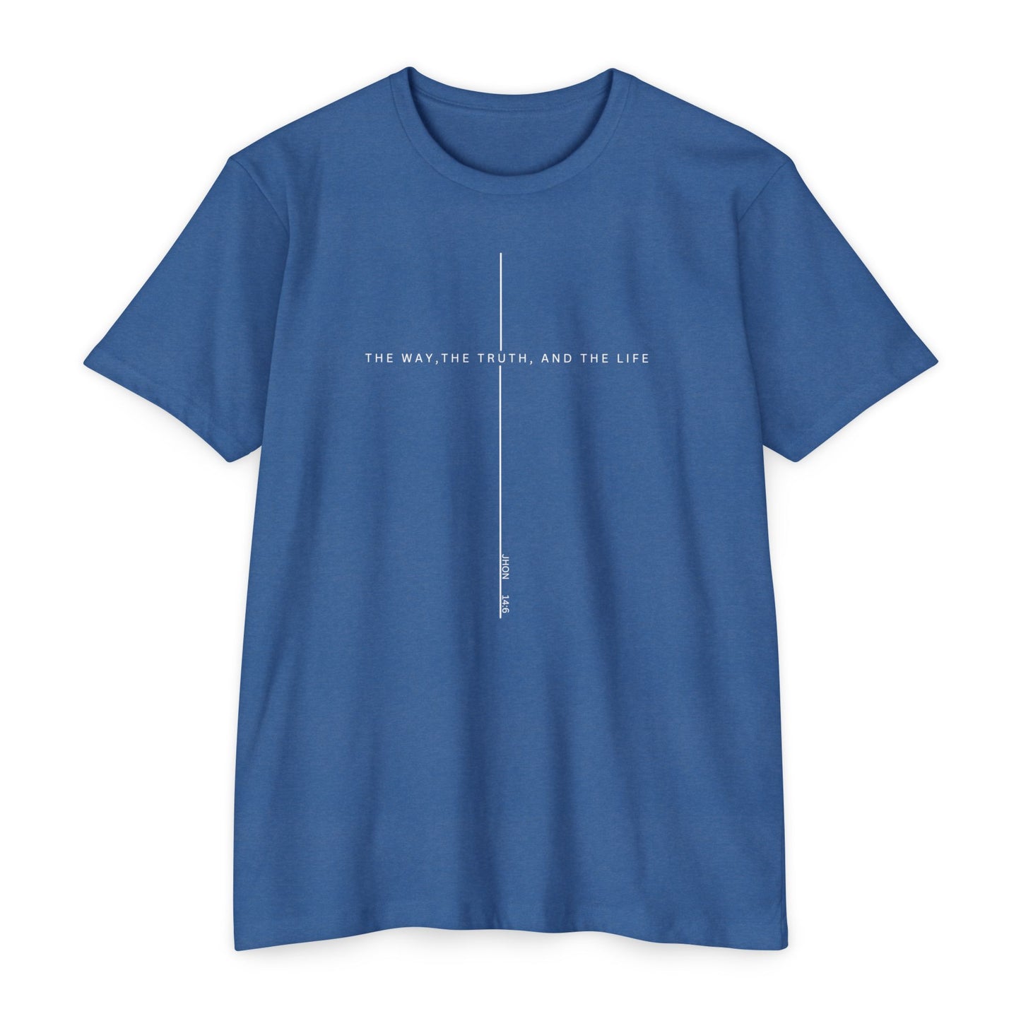 Christian T-Shirt Yeshua - John 14:6 Jesus Is King Unisex CVC Jersey T-Shirt - G-NIA BOUTIQUE