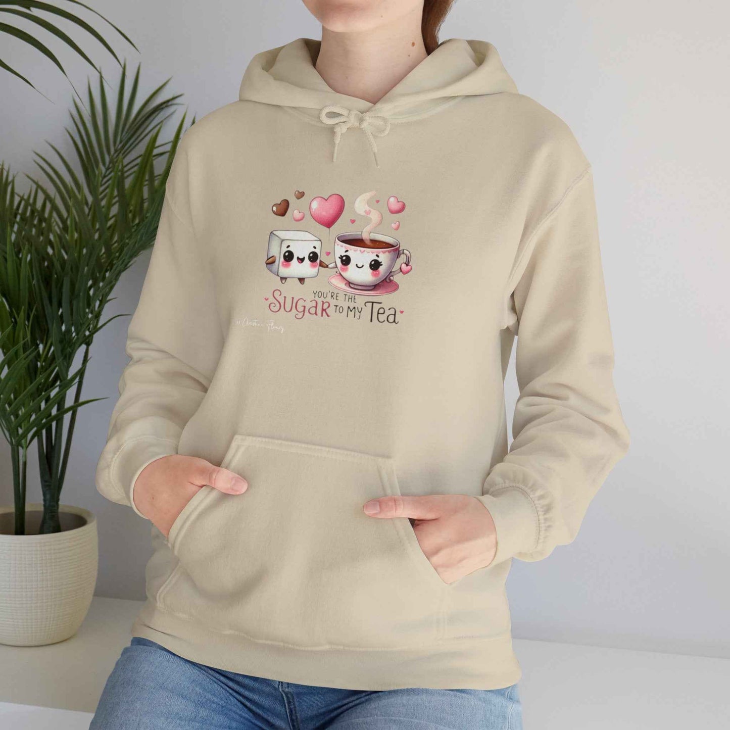 You're The Sugar To My Tea Hoodie - Funny Gift For Tea Lovers and Partners - G-NIA BOUTIQUE