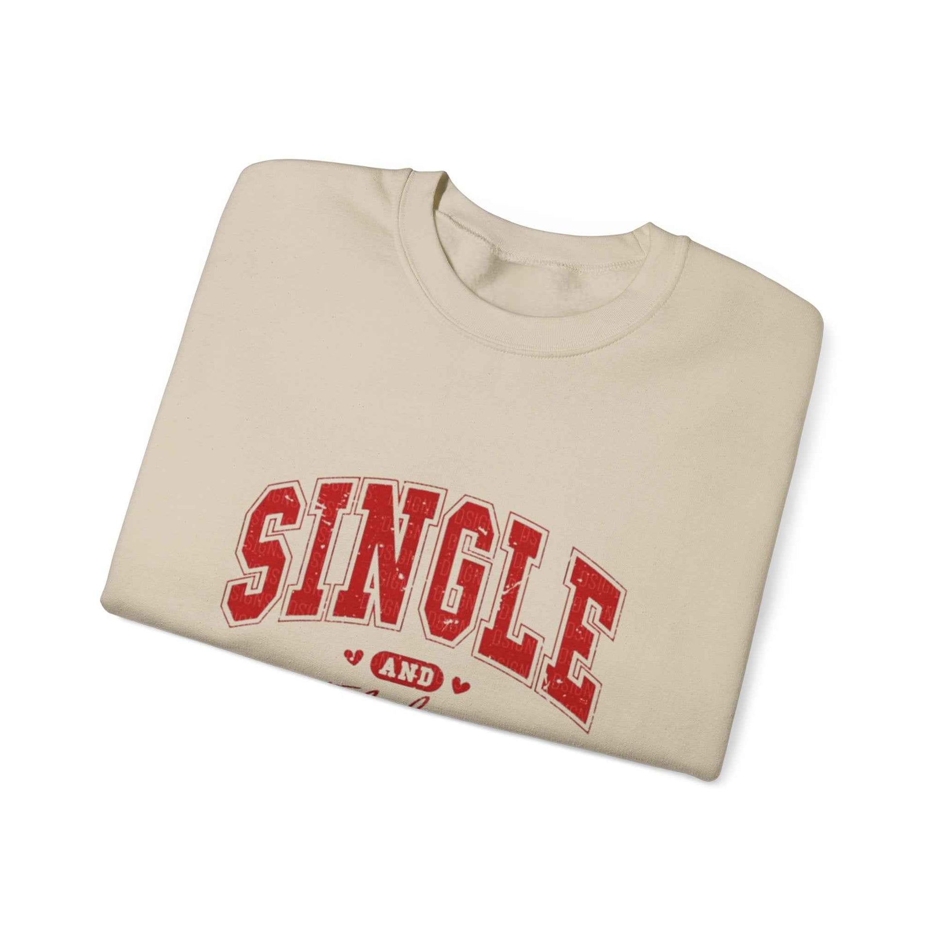 Single and Fabulous Funny Valentine Sweatshirt Unisex Heavy Blend™ Crewneck - G-NIA BOUTIQUE