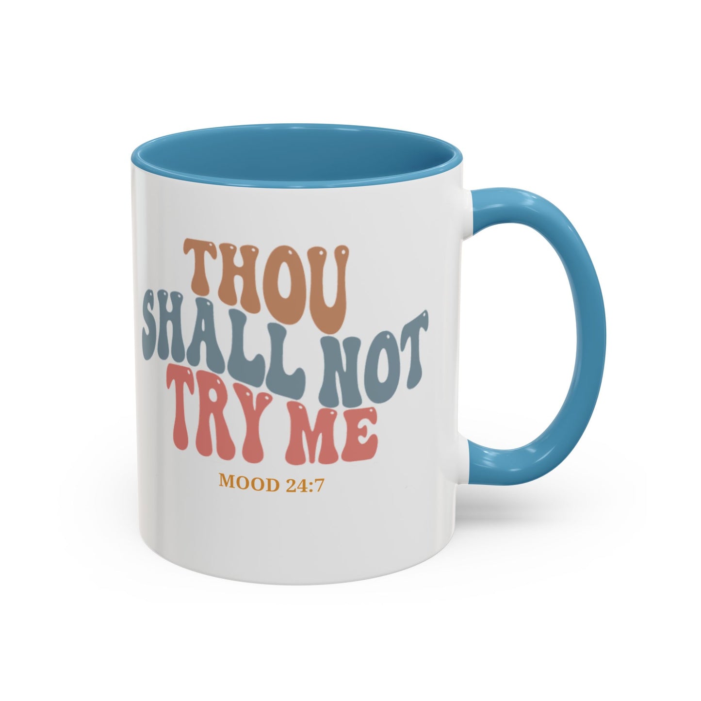 Thou Shall Not Try Me Funny Sarcastic Coffee Mug - Perfect Gift for Office Humor and Tea Lovers